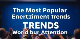 Dünyanın Dikkatini Çeken En Popüler Eğlence Trendleri The Most Popular Entertainment Trends That Grab the World's Attention
