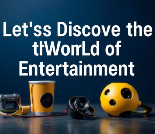 Eğlencenin Dünyasını Keşfedelim: Sinema, Müzik ve Oyunlar Let's Discover the World of Entertainment: Cinema, Music, and Games