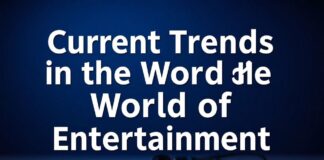 Eğlencenin Dünyasında Güncel Trendler Current Trends in the World of Entertainment