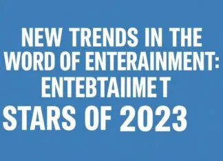 Eğlencenin Dünyasında Yeni Trendler: 2023’ün En Çıkış Yapanları New Trends in the World of Entertainment: The Breakout Stars of 2023