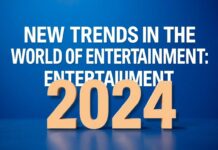 Eğlencenin Dünyasında Yeni Trendler: 2024’ün En Popüler Konuları New Trends in the World of Entertainment: The Most Popular Topics of 2024