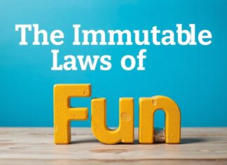Eğlencenin Yenilmez Kuralları: Bir Editörün Düşünceleri The Immutable Laws of Fun: Thoughts from an Editor